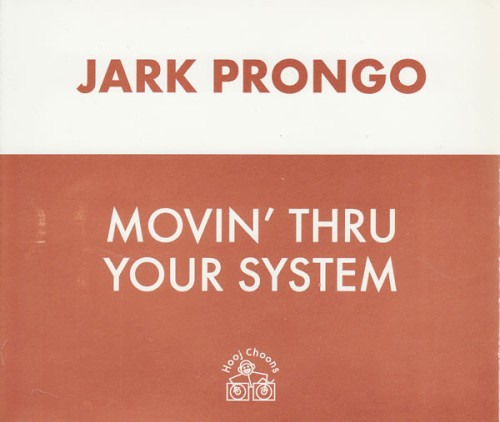 Movin' Thru Your System