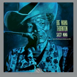Sassy Mama: Live at the Rising Sun Celebrity Jazz Club