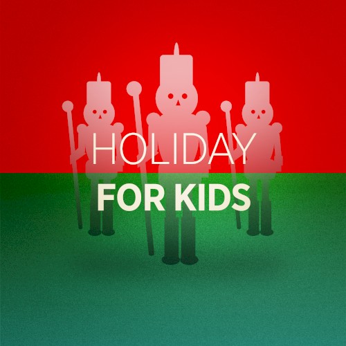 Holiday for Kids
