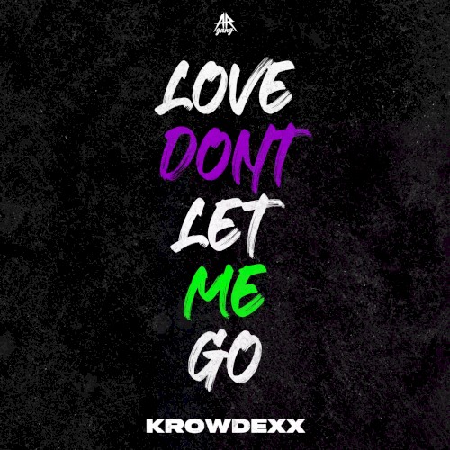 Love Don't Let Me Go