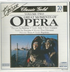 Classic Gold: Great Moments of Opera, Volume Two
