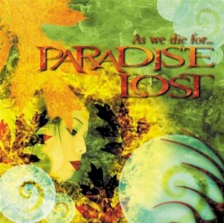 As We Die for… Paradise Lost