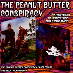 The Peanut Butter Conspiracy Is Spreading / The Great Conspiracy