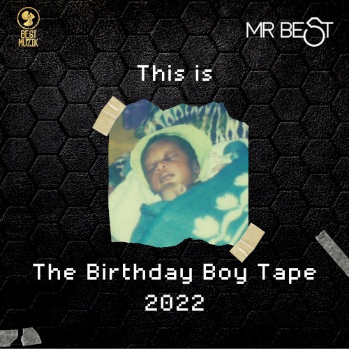 Birthday Boy Tape 2022