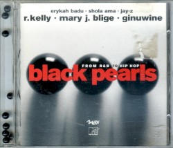 Black Pearls: From R&B to Hip Hop, Volume 2