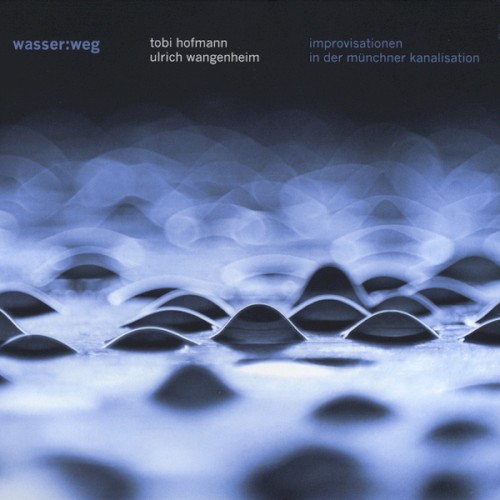 wasser:weg: Improvisationen in der Münchner Kanalisation