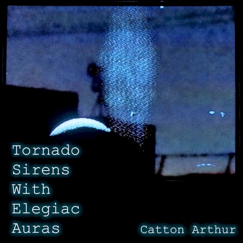 Tornado Sirens With Elegiac Auras