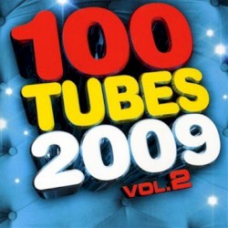 100 tubes 2009, Volume 2