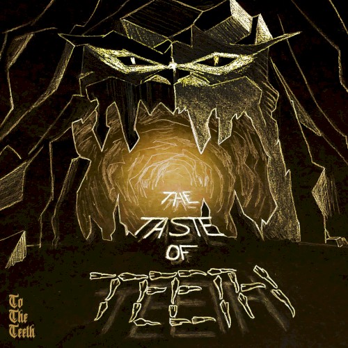 The Taste of Teeth