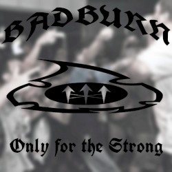 Only For The Strong