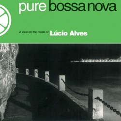 Pure Bossa Nova