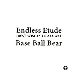 Endless Etude (BEST WISHES TO ALL ver.)