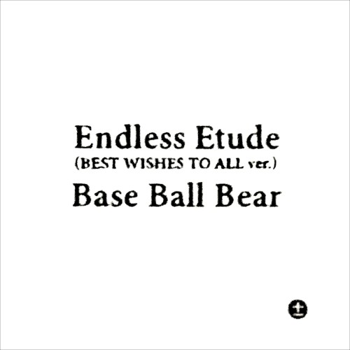 Endless Etude (BEST WISHES TO ALL ver.)