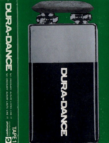 Dura-Dance: No Ordinary Album Looks Like It! No Ordinary Album Lasts Like It!