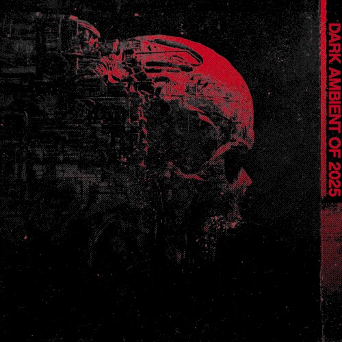 Dark Ambient of 2025