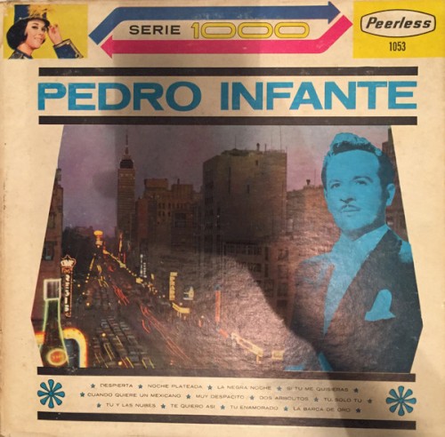 Una serenata, serie de homenaje a Pedro Infante, vol. 3
