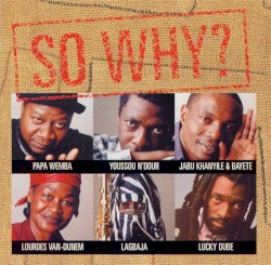 So Why?