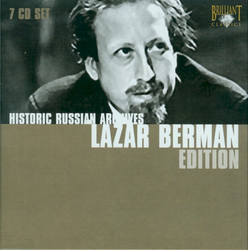 Historic Russian Archives: Lazar Berman Edition