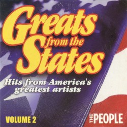 Greats From the States: Hits From America's Greatest Artists, Volume 2
