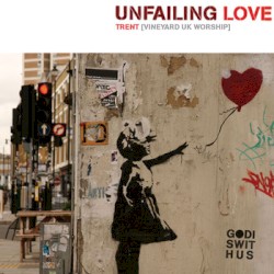 Unfailing Love