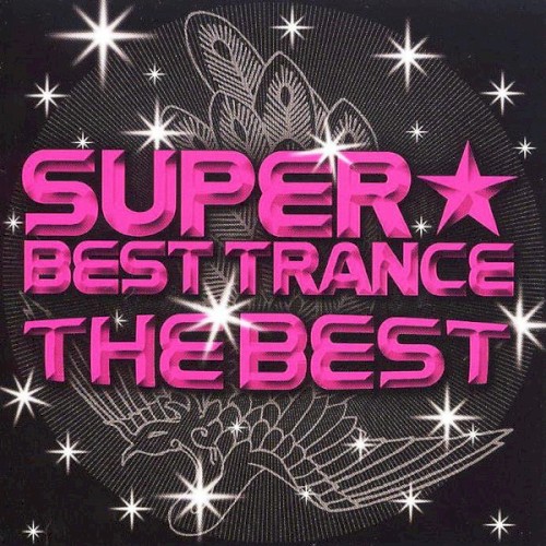 Super Best Trance: The Best