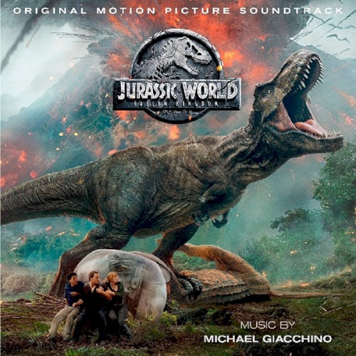 Jurassic World: Fallen Kingdom: Original Motion Picture Soundtrack