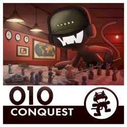 Monstercat 010 – Conquest