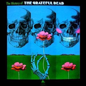 The History of the Grateful Dead