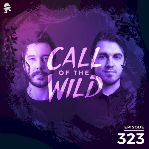 2020-11-04: 323 – Monstercat: Call of the Wild (Vicetone Takeover)