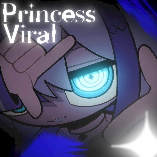 Princess Viral