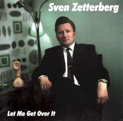 Let Me Get Over It