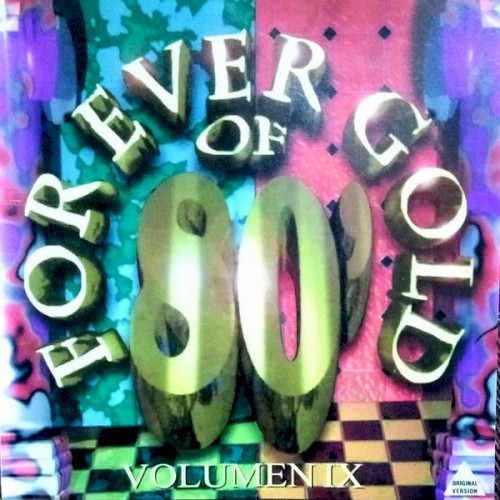 Forever Gold of 80’, Vol. IX