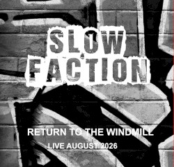 Return to The Windmill - Live August 2026