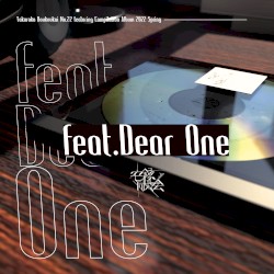 feat. Dear One