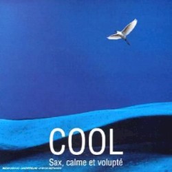 Cool 5: Sax, calme et volupté