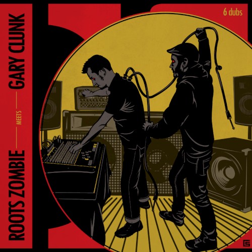 Roots Zombie meets Gary Clunk