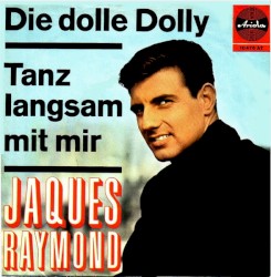 Die Dolle Dolly / Tanz Langsam Mit Mir