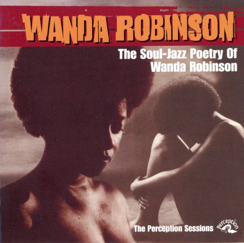 The Soul-Jazz Poetry Of Wanda Robinson