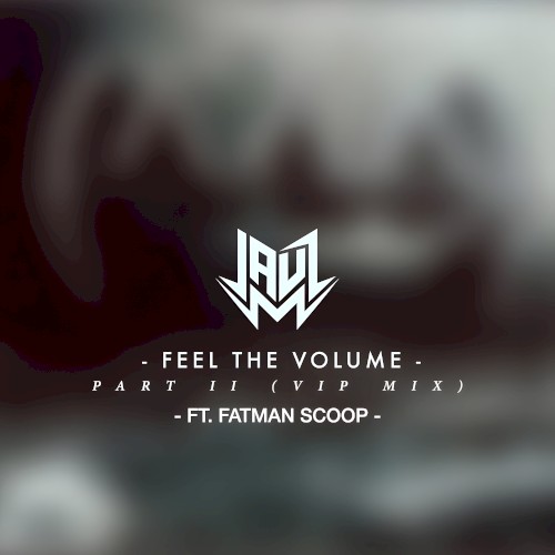 Feel the Volume, Pt. II (VIP mix)