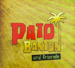 Pato Banton And Friends