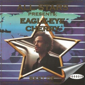 All Stars Presents: Eagle-Eye Cherry - Best Of