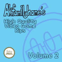 Akfamilyhome's High Quality Video Game Rips: Volume 2