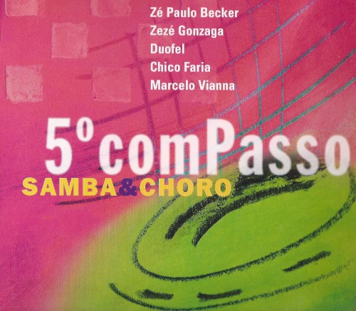 5° comPasso: Samba & choro