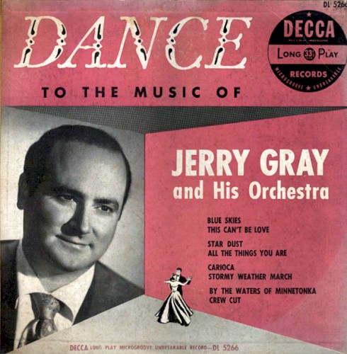 Dance to the Music of Jerry Gray and His Orchestra