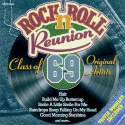 Rock 'n' Roll Reunion: Class of 69