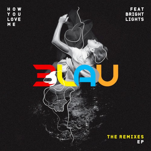 How You Love Me (remixes)