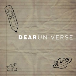 Dear Universe