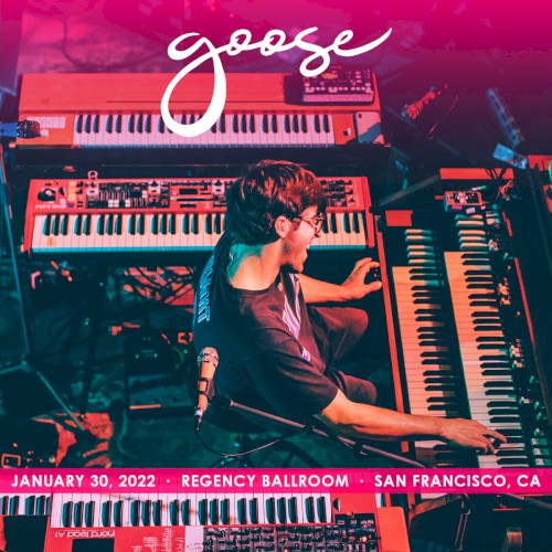 2022-01-30: Regency Ballroom, San Francisco, CA, USA