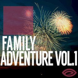 Family Adventure, Vol. 1