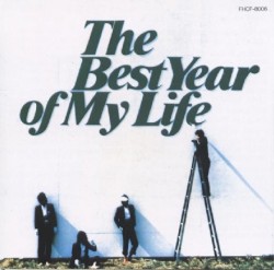 The Best Year of My Life